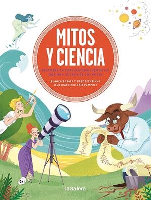 MITOS Y CIENCIA | 9788424673581 | ESTUPINYÀ, PERE/TORRES, BLANCA | Galatea Llibres | Llibreria online de Reus, Tarragona | Comprar llibres en català i castellà online