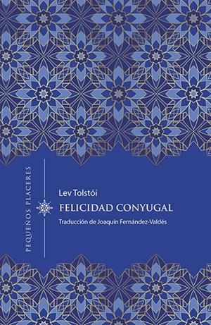 FELICIDAD CONYUGAL | 9788412401998 | TOLSTÓI, LEV | Galatea Llibres | Llibreria online de Reus, Tarragona | Comprar llibres en català i castellà online
