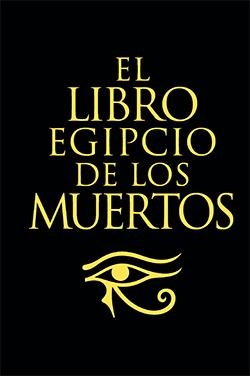 EL LIBRO EGIPCIO DE LOS MUERTOS | 9788418350900 | BUDGE, E.A.WALLIS | Galatea Llibres | Llibreria online de Reus, Tarragona | Comprar llibres en català i castellà online