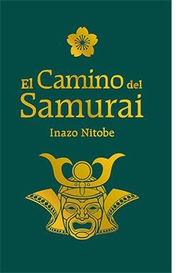 EL CAMINO DEL SAMURAI | 9788417452643 | NITOBE, INAZO | Galatea Llibres | Librería online de Reus, Tarragona | Comprar libros en catalán y castellano online