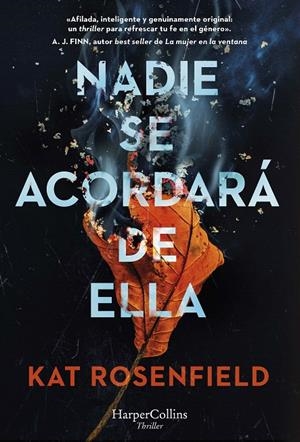 NADIE SE ACORDARÁ DE ELLA | 9788491398158 | ROSENFIELD, KAT | Galatea Llibres | Llibreria online de Reus, Tarragona | Comprar llibres en català i castellà online