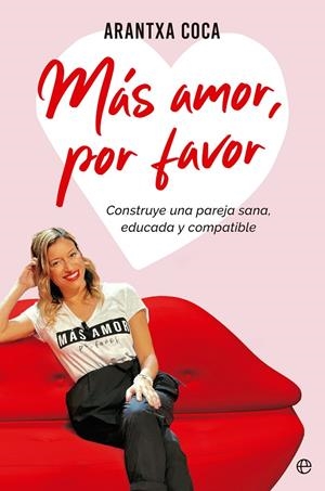 MÁS AMOR, POR FAVOR | 9788413844695 | COCA, ARANTXA | Galatea Llibres | Librería online de Reus, Tarragona | Comprar libros en catalán y castellano online