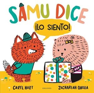 SAMU DICE ¡LO SIENTO! | 9788414041314 | HART, CARYL | Galatea Llibres | Llibreria online de Reus, Tarragona | Comprar llibres en català i castellà online