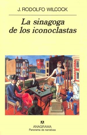 SINAGOGA DE LOS ICONOCLASTAS | 9788433930095 | WILCOCK, J. RODOLFO | Galatea Llibres | Librería online de Reus, Tarragona | Comprar libros en catalán y castellano online