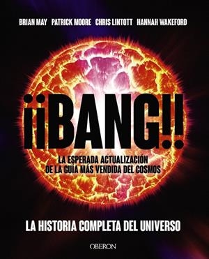 BANG!! | 9788441546776 | MAY, BRIAN/MOORE, PATRICK/LINTOTT, CHRIS/WAKEFORD, HANNAH | Galatea Llibres | Librería online de Reus, Tarragona | Comprar libros en catalán y castellano online