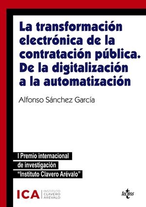 LA TRANSFORMACIÓN ELECTRÓNICA DE LA CONTRATACIÓN PÚBLICA. DE LA DIGITALIZACIÓN A | 9788430986798 | SÁNCHEZ GARCÍA, ALFONSO | Galatea Llibres | Llibreria online de Reus, Tarragona | Comprar llibres en català i castellà online