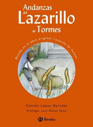 ANDANZAS DEL LAZARILLO DE TORMES | 9788469669709 | LÓPEZ NARVÁEZ, CONCHA | Galatea Llibres | Llibreria online de Reus, Tarragona | Comprar llibres en català i castellà online