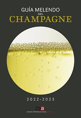 GUÍA MELENDO DEL CHAMPAGNE 2022-2023 | 9788416445752 | MELENDO GARCÍA, JORDI | Galatea Llibres | Llibreria online de Reus, Tarragona | Comprar llibres en català i castellà online