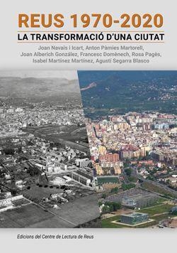 REUS 1970-2020 LA TRANSFORMACIO D'UNA CIUTAT | 9788412549577 | VV.AA. | Galatea Llibres | Llibreria online de Reus, Tarragona | Comprar llibres en català i castellà online