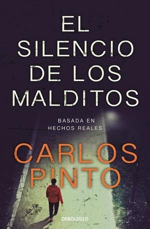 EL SILENCIO DE LOS MALDITOS | 9788466370851 | PINTO, CARLOS | Galatea Llibres | Llibreria online de Reus, Tarragona | Comprar llibres en català i castellà online