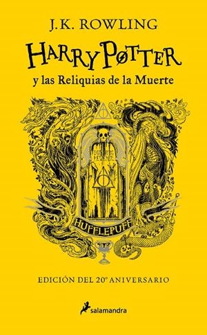 HARRY POTTER Y LAS RELIQUIAS DE LA MUERTE (EDICIÓN HUFFLEPUFF DEL 20º ANIVERSARI | 9788418797040 | ROWLING, J.K. | Galatea Llibres | Llibreria online de Reus, Tarragona | Comprar llibres en català i castellà online