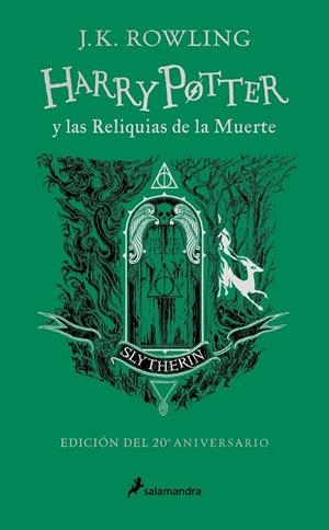 HARRY POTTER Y LAS RELIQUIAS DE LA MUERTE (EDICIÓN SLYTHERIN DEL 20º ANIVERSARIO | 9788418797033 | ROWLING, J.K. | Galatea Llibres | Llibreria online de Reus, Tarragona | Comprar llibres en català i castellà online