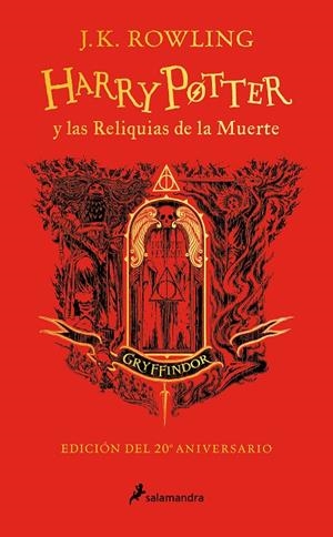 HARRY POTTER Y LAS RELIQUIAS DE LA MUERTE (EDICIÓN GRYFFINDOR DEL 20º ANIVERSARI | 9788418797057 | ROWLING, J.K. | Galatea Llibres | Llibreria online de Reus, Tarragona | Comprar llibres en català i castellà online