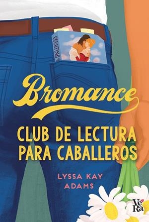 BROMANCE. CLUB DE LECTURA PARA CABALLEROS | 9788412578195 | ADAMS, LYSSA KAY | Galatea Llibres | Llibreria online de Reus, Tarragona | Comprar llibres en català i castellà online
