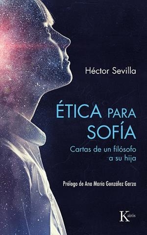 ÉTICA PARA SOFÍA | 9788411210638 | SEVILLA, HÉCTOR | Galatea Llibres | Llibreria online de Reus, Tarragona | Comprar llibres en català i castellà online