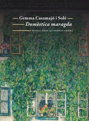DOMÈSTICA MARAGDA | 9788477276708 | CASAMAJOR I SOLE, GEMMA | Galatea Llibres | Librería online de Reus, Tarragona | Comprar libros en catalán y castellano online
