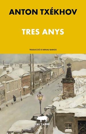 TRES ANYS | 9788412585629 | TXÉKHOV, ANTON | Galatea Llibres | Llibreria online de Reus, Tarragona | Comprar llibres en català i castellà online