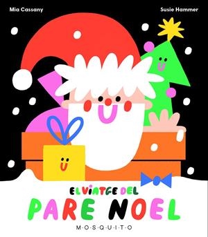 EL VIATGE DEL PARE NOEL | 9788412343779 | CASSANY, MIA | Galatea Llibres | Llibreria online de Reus, Tarragona | Comprar llibres en català i castellà online