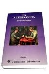 ALTERNANCIA, LA | 9788479543815 | ESTEBAN, JORGE DE | Galatea Llibres | Librería online de Reus, Tarragona | Comprar libros en catalán y castellano online