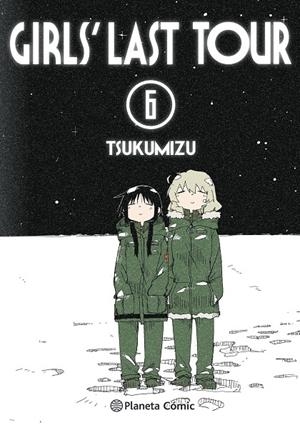GIRLS' LAST TOUR 6/6 | 9788491748779 | TSUKUMIZU | Galatea Llibres | Llibreria online de Reus, Tarragona | Comprar llibres en català i castellà online