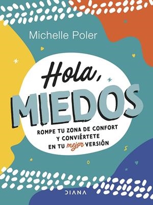 HOLA, MIEDOS | 9788411190428 | POLER, MICHELLE | Galatea Llibres | Llibreria online de Reus, Tarragona | Comprar llibres en català i castellà online