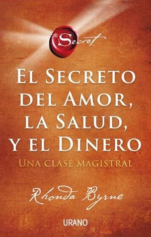 EL SECRETO DEL AMOR, LA SALUD Y EL DINERO | 9788417694869 | BYRNE, RHONDA | Galatea Llibres | Llibreria online de Reus, Tarragona | Comprar llibres en català i castellà online