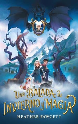 UNA BALADA DE INVIERNO Y MAGIA | 9788417854812 | FAWCETT, HEATHER | Galatea Llibres | Librería online de Reus, Tarragona | Comprar libros en catalán y castellano online