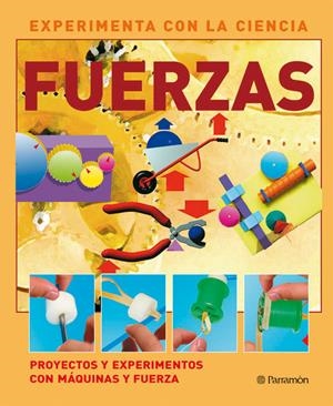 FUERZAS (EXPERIMENTA CON LA CIENCIA) | 9788434234383 | PARKER, STEVE | Galatea Llibres | Llibreria online de Reus, Tarragona | Comprar llibres en català i castellà online