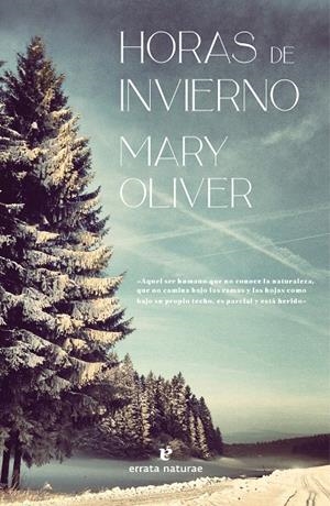 HORAS DE INVIERNO | 9788419158215 | OLIVER, MARY | Galatea Llibres | Llibreria online de Reus, Tarragona | Comprar llibres en català i castellà online