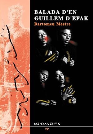 BALADA D`EN GUILLEM D`EFAK | 9788489067271 | MESTRE, BARTOMEU | Galatea Llibres | Librería online de Reus, Tarragona | Comprar libros en catalán y castellano online