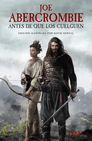 ANTES DE QUE LOS CUELGUEN [EDICIÓN ILUSTRADA] | 9788411480734 | ABERCROMBIE, JOE | Galatea Llibres | Llibreria online de Reus, Tarragona | Comprar llibres en català i castellà online