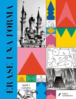 ÉRASE UNA FORMA | 9788418690204 | CRUSCHIFORM/GAZHOLE | Galatea Llibres | Llibreria online de Reus, Tarragona | Comprar llibres en català i castellà online