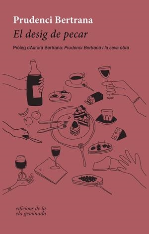 EL DESIG DE PECAR | 9788412452778 | BERTRANA, PRUDENCI | Galatea Llibres | Llibreria online de Reus, Tarragona | Comprar llibres en català i castellà online