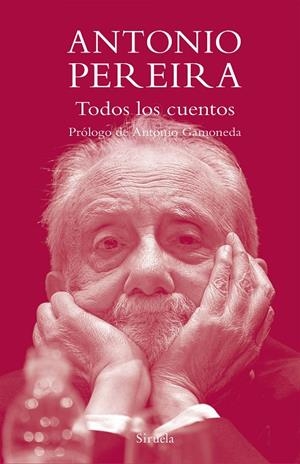 TODOS LOS CUENTOS PEREIRA | 9788419419262 | PEREIRA, ANTONIO | Galatea Llibres | Librería online de Reus, Tarragona | Comprar libros en catalán y castellano online