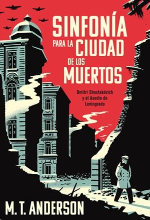 SINFONÍA PARA LA CIUDAD DE LOS MUERTOS | 9788417645199 | ANDERSON, M. T. | Galatea Llibres | Llibreria online de Reus, Tarragona | Comprar llibres en català i castellà online