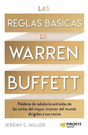 LAS REGLAS BÁSICAS DE WARREN BUFFETT | 9788418464447 | MILLER, JEREMY | Galatea Llibres | Librería online de Reus, Tarragona | Comprar libros en catalán y castellano online