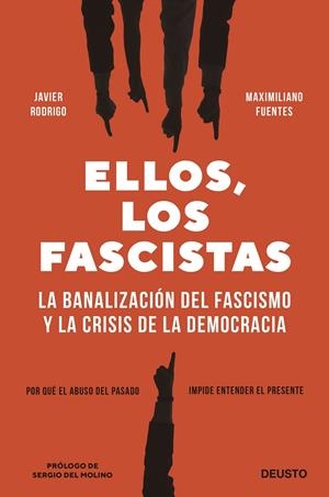 ELLOS, LOS FASCISTAS | 9788423434435 | RODRIGO, JAVIER/FUENTES, MAXIMILIANO | Galatea Llibres | Llibreria online de Reus, Tarragona | Comprar llibres en català i castellà online