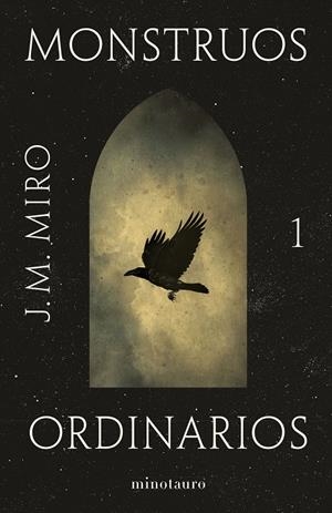 MONSTRUOS ORDINARIOS | 9788445012949 | MIRO, J.M. | Galatea Llibres | Librería online de Reus, Tarragona | Comprar libros en catalán y castellano online