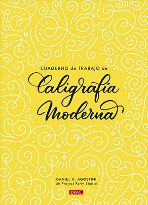 CUADERNO DE TRABAJO DE CALIGRAFÍA MODERNA | 9788498747348 | AGOSTINI, DANIEL | Galatea Llibres | Llibreria online de Reus, Tarragona | Comprar llibres en català i castellà online
