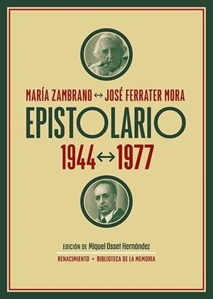 EPISTOLARIO. 1944-1977 | 9788419231864 | ZAMBRANO, MARÍA/FERRATER MORA, JOSÉ | Galatea Llibres | Llibreria online de Reus, Tarragona | Comprar llibres en català i castellà online