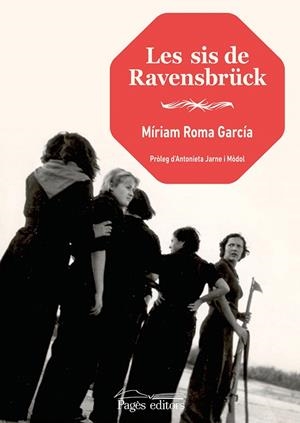 LES SIS DE RAVENSBRU¨CK | 9788413034034 | ROMA GARCÍA, MÍRIAM | Galatea Llibres | Librería online de Reus, Tarragona | Comprar libros en catalán y castellano online
