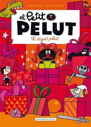 EL PETIT PELUT EL REGAL PELUT | 9788416166923 | FRAIPONT, CÉLINE | Galatea Llibres | Librería online de Reus, Tarragona | Comprar libros en catalán y castellano online
