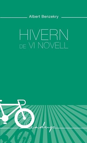 HIVERN DE VI NOVELL | 9788412580822 | BENZEKRY, ALBERT | Galatea Llibres | Librería online de Reus, Tarragona | Comprar libros en catalán y castellano online