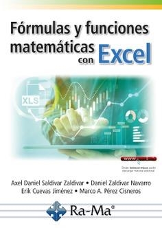 FÓRMULAS Y FUNCIONES MATEMÁTICAS CON EXCEL | 9788419444295 | ZALDÍVAR NAVARRO, DANIEL | Galatea Llibres | Llibreria online de Reus, Tarragona | Comprar llibres en català i castellà online