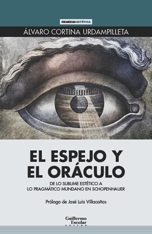EL ESPEJO Y EL ORÁCULO | 9788418981814 | CORTINA URDAMPILLETA, ÁLVARO | Galatea Llibres | Librería online de Reus, Tarragona | Comprar libros en catalán y castellano online