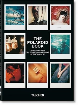 THE POLAROID BOOK. 40TH ED. | 9783836592000 | HITCHCOCK, BARBARA | Galatea Llibres | Llibreria online de Reus, Tarragona | Comprar llibres en català i castellà online