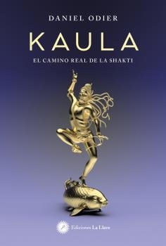 KAULA | 9788416145973 | ODIER, DANIEL | Galatea Llibres | Llibreria online de Reus, Tarragona | Comprar llibres en català i castellà online