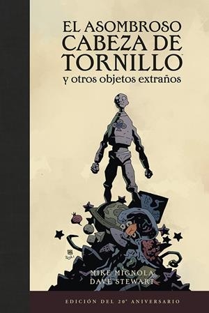 EL ASOMBROSO CABEZA DE TRONILLO Y OTROS OBJETOS EXTRAÑOS | 9788467959574 | MIGNOLA, MIKE | Galatea Llibres | Librería online de Reus, Tarragona | Comprar libros en catalán y castellano online