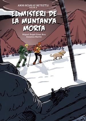 EL MISTERI DE LA MUNTANYA MORTA | 9788417497934 | GINER, MIGUEL ANGEL | Galatea Llibres | Librería online de Reus, Tarragona | Comprar libros en catalán y castellano online