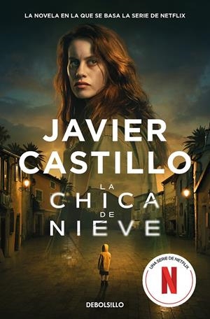 LA CHICA DE NIEVE | 9788466371285 | CASTILLO, JAVIER | Galatea Llibres | Llibreria online de Reus, Tarragona | Comprar llibres en català i castellà online